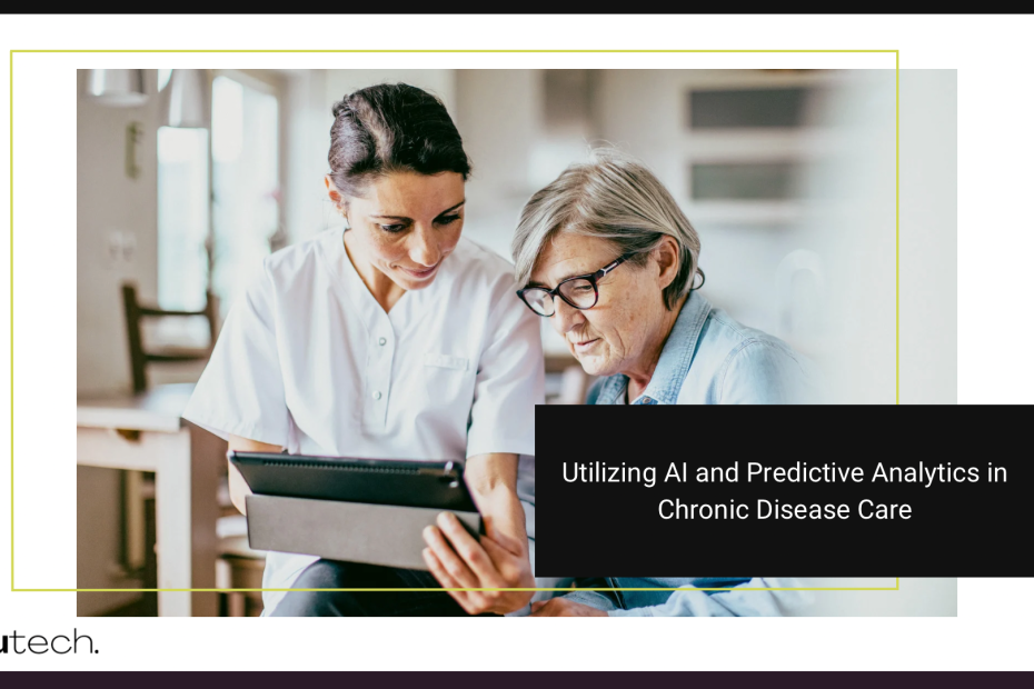 AI and Predictive Analytics in Chronic Disease Care